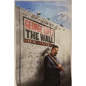 Signed George Lopez The Wall Live in Concert Poster Autograph